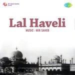 Lal Haveli - Sardar Akhtar Song Download