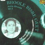 Bhoole Bisre Geet - Asha Bhosle - Vol. 2 - Sardar Akhtar Song Download